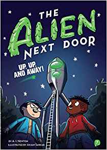 The Alien Next Door 7: Up, Up, and Awa