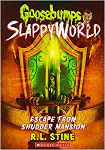 Escape From Shudder Mansion (Goosebump