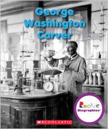 George Washington Carver (Rookie Biogr