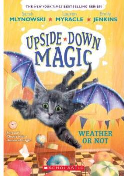 Weather or Not (Upside-Down Magic #5),