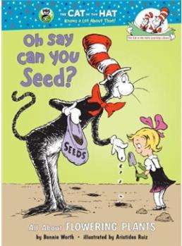 Oh Say Can You Seed : All about Flower