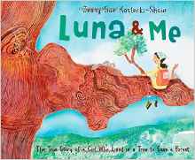 Luna & Me: The True Story of a Girl Wh