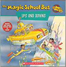 The Magic School Bus Ups and Downs: A 