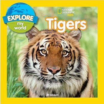Explore My World Tigers  [03--07]