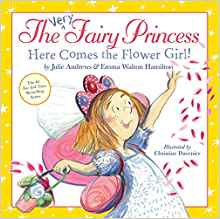The Very Fairy Princess: Here Comes th