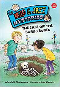 The Case of the Buried Bones (Milo and