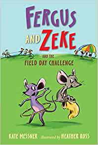 Fergus and Zeke and the Field Day Chal