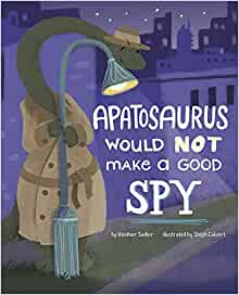 An Apatosaurus Would NOT Make a Good S