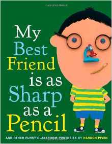 My Best Friend Is As Sharp As a Pencil