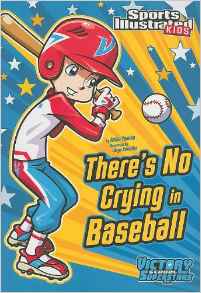 There's No Crying in Baseball (Sports 