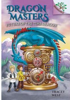 Future of the Time Dragon: A Branches 