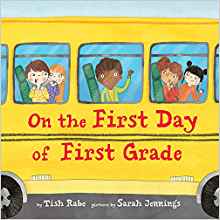 On the First Day of First Grade