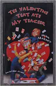 The Valentine That Ate My Teacher