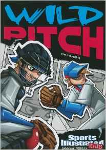 Wild Pitch (Sports Illustrated Kids Gr
