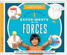 Super Simple Experiments with Forces: 