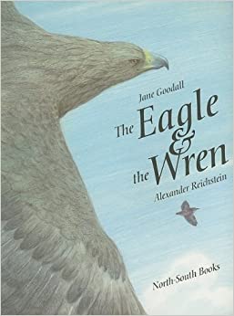 The Eagle And The Wren (Turtleback Sch