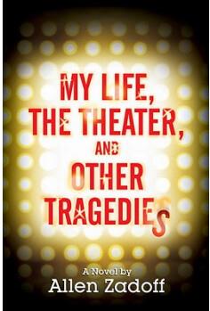 My Life, the Theater, and Oth
