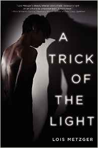 A Trick of the Light