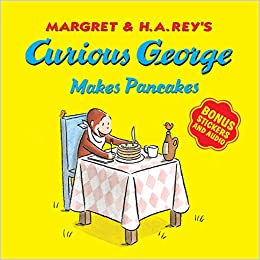Curious George Makes Pancakes (with bo