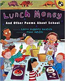 Lunch Money And Other Poems About Scho