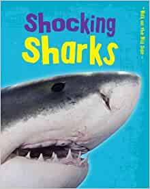 Shocking Sharks (Walk on the Wild Side