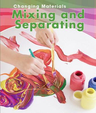 Mixing and Separating
