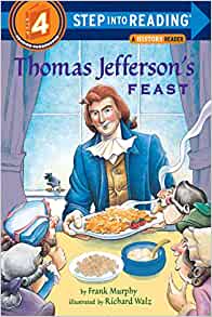 Thomas Jefferson's Feast (Step into Re