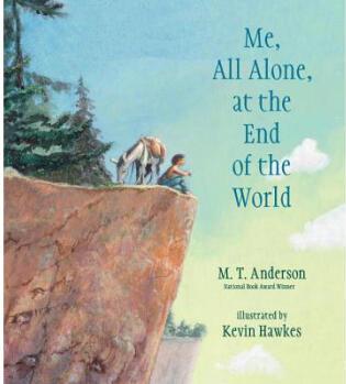 Me, All Alone, at the End of the World