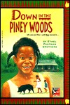 Down in the Piney Woods