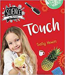 Touch (Science in Action: My Senses)