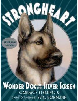 Strongheart: Wonder Dog of the Silver 