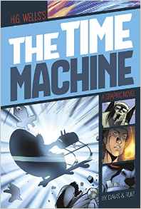 The Time Machine (Graphic Revolve: Com