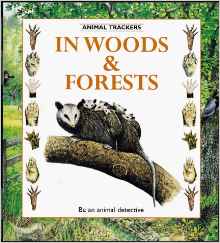 In Woods & Forests (Animal Trackers)