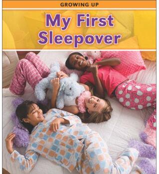 My First Sleepover (Growing Up)