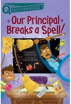 Our Principal Breaks a Spell!