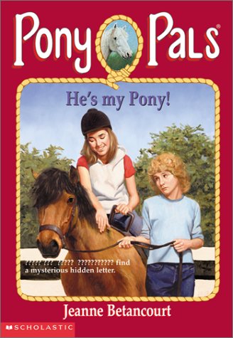 He's my Pony!