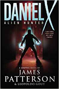 Daniel X: Alien Hunter: A Graphic Nove