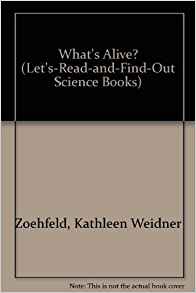What's Alive? (LET'S-READ-AND-FIND-OUT