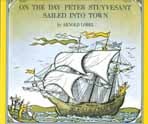 On the day Peter Stuyvesant Sailed int