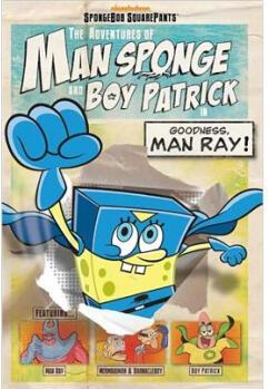 The Adventures of Man Sponge and Boy P