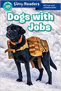 Ripley Readers LEVEL3 Dogs With Jobs