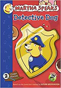 Detective Dog (Martha Speaks)
