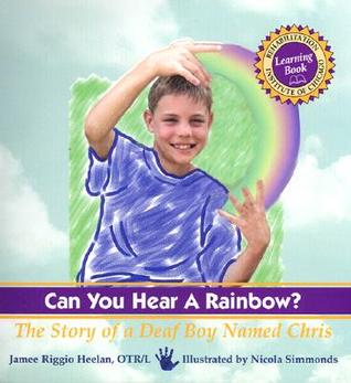 Can You Hear a Rainbow?: The Story of 
