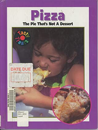 Pizza: The Pie That's Not a Dessert