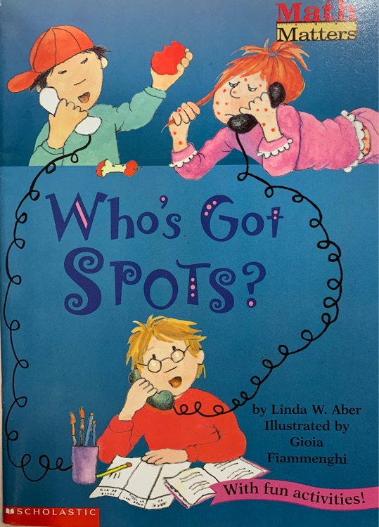 Who's Got Spots? (Math Matters)