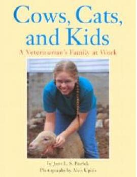 Cows, Cats, and Kids: A Veterinarian's