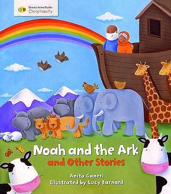 Noah and the Ark and Other Stories Sto