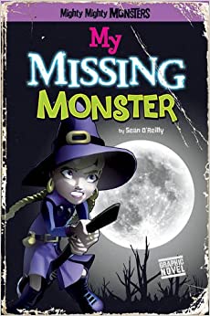 My Missing Monster (Mighty Mighty Mons