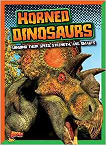 Horned Dinosaurs: Ranking Their Speed,
