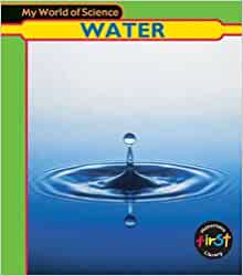 My World of Science: Water (My World o